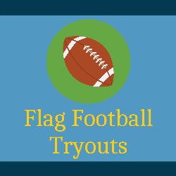 Flag Football Tryouts